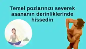 Basit yoga pozlarıyla derinleşmek yoga pratiğinizi daha ilginç hale getirir.&nbsp;